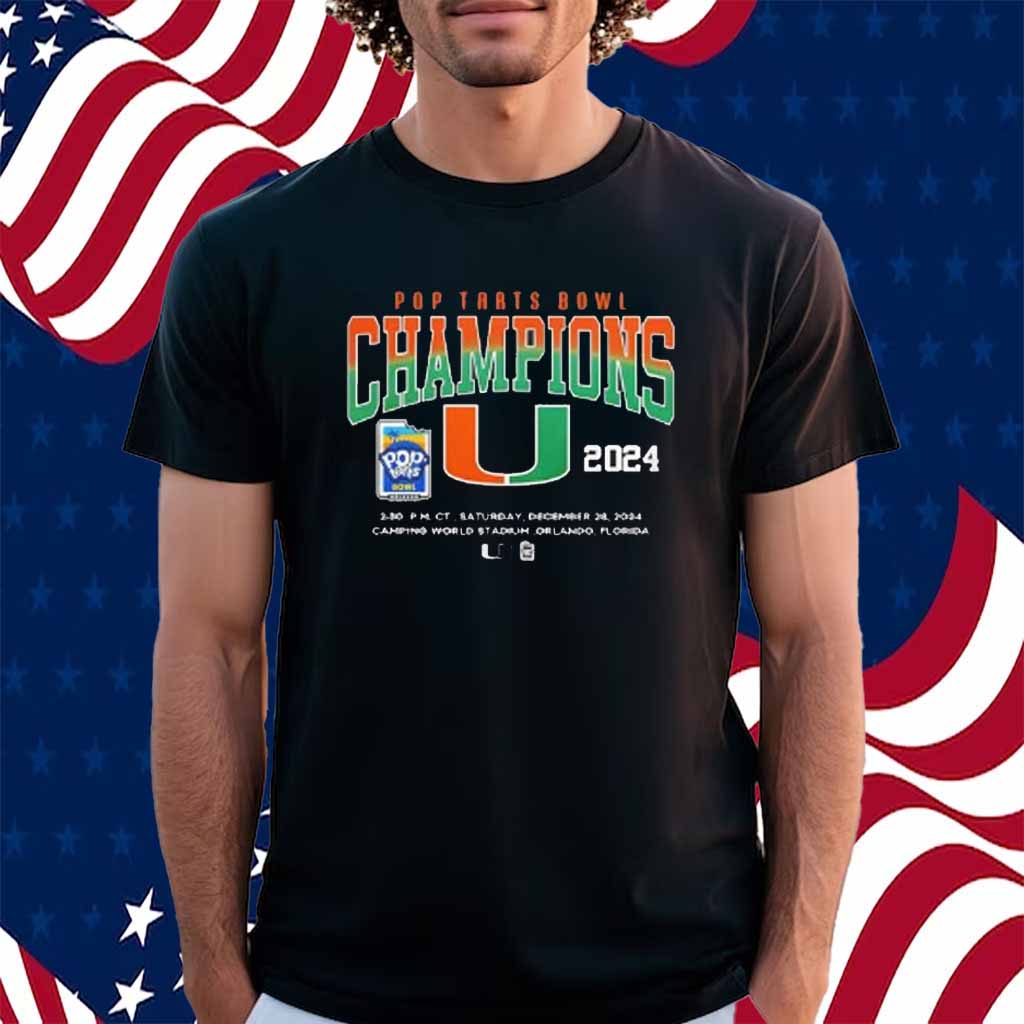 Miami Hurricanes Pop Tarts Bowl Champion 2024 Camping World Stadium Orlando Florida Shirt