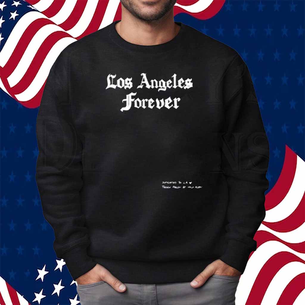 Los Angeles Forever Shirt