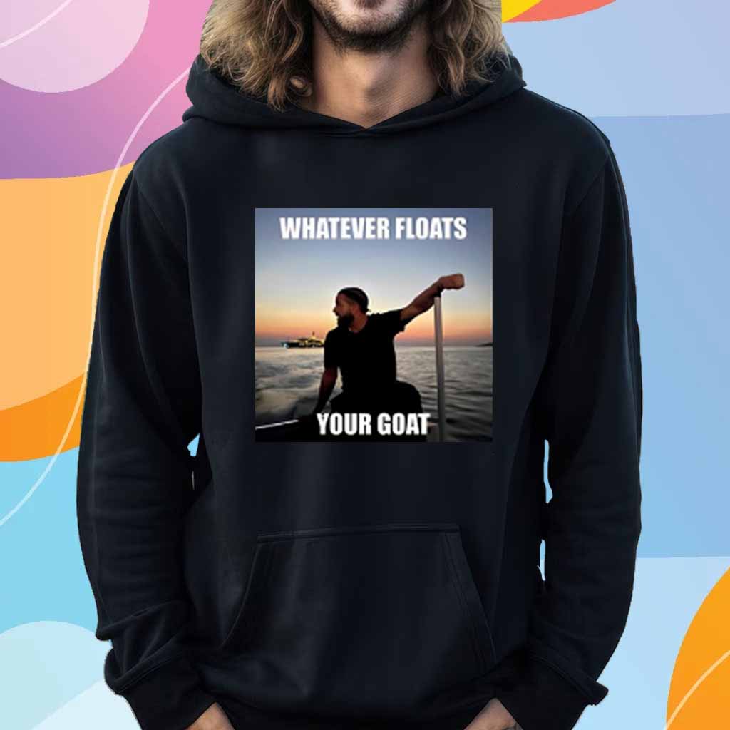 Drake Whatever Floats Your Goat T-Shirt