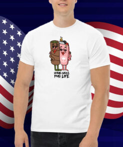 Dope As Yola Push Trees Home Girls For Life Shirt