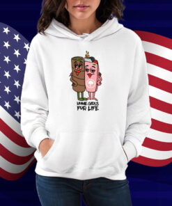 Dope As Yola Push Trees Home Girls For Life Shirt