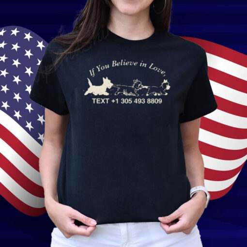 J O E J O N A S If You Believe In Love Text +1 305 493 8809 Shirt