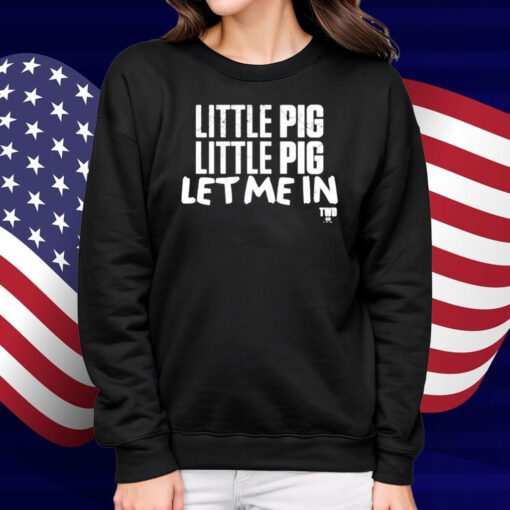 Official The Walking Dead Little Pig Little Pig Let Me In Negan Little Pig Shirt