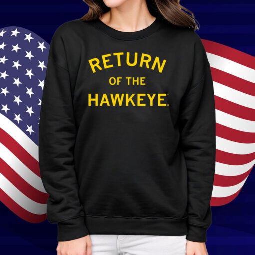 Return of the Hawkeye Shirt