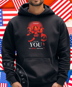 Series You Season 5 What Goes Around Comes Around A Netflix Shirt