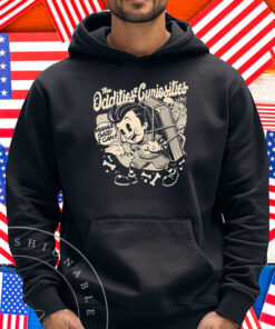 The Oddities And Curiosities Expo Mama Said I Can Shirt