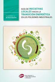 Guia d’iniciatives locals cap a la Transició energètica als polígons industrials