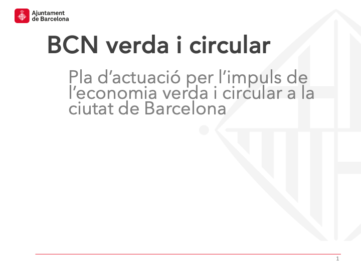 BCN CIRCULAR – Pla d’Economia Circular de la Ciutat de Barcelona