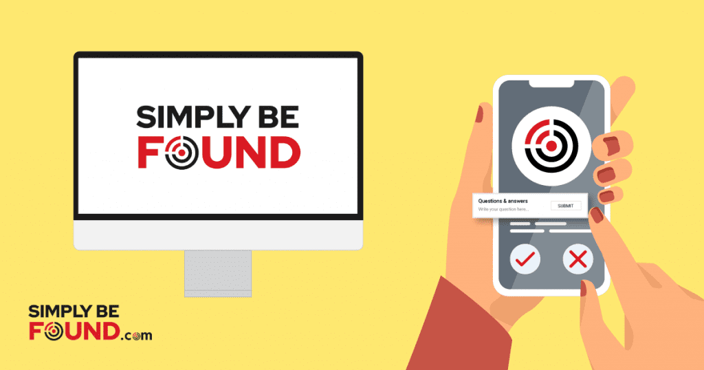 How to Use Questions and Answers in Simply Be Found