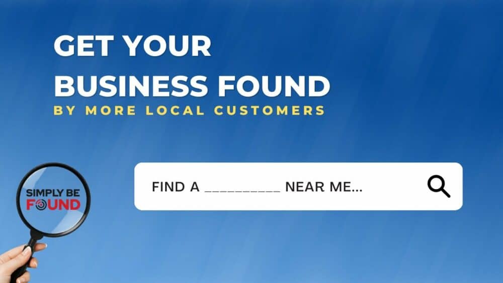 Magnifying glass with "Simply Be Found" logo, business search interface on blue sky background, promoting local SEO and digital marketing services for increased visibility.