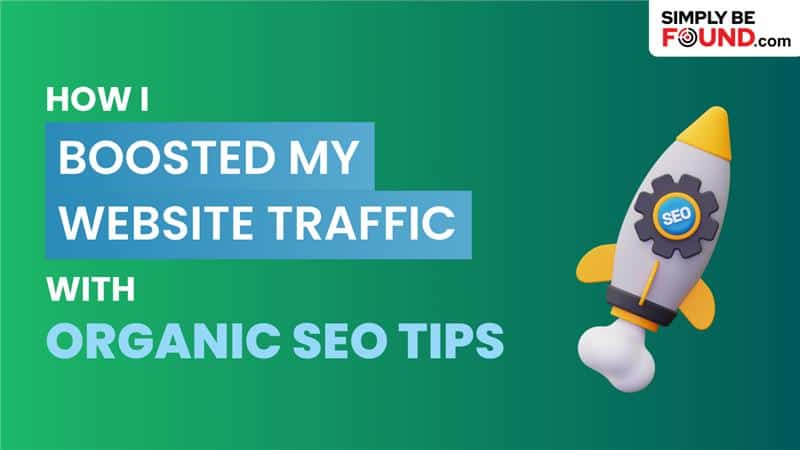 Boost website traffic with effective organic SEO tips for improved search engine rankings and online visibility.
