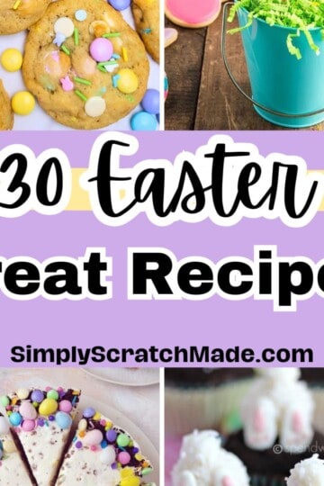 30Easter Dessert Recipes