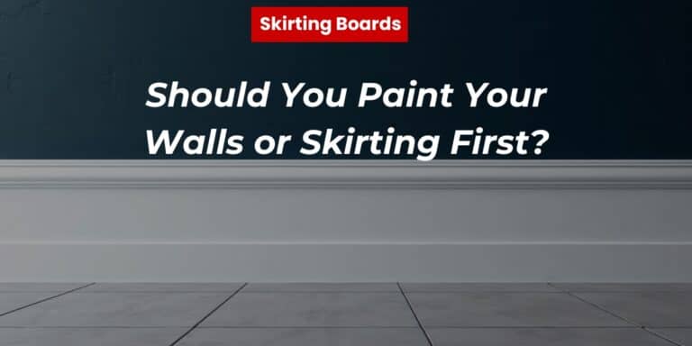 featured image for Should You Paint Walls or Skirting First post