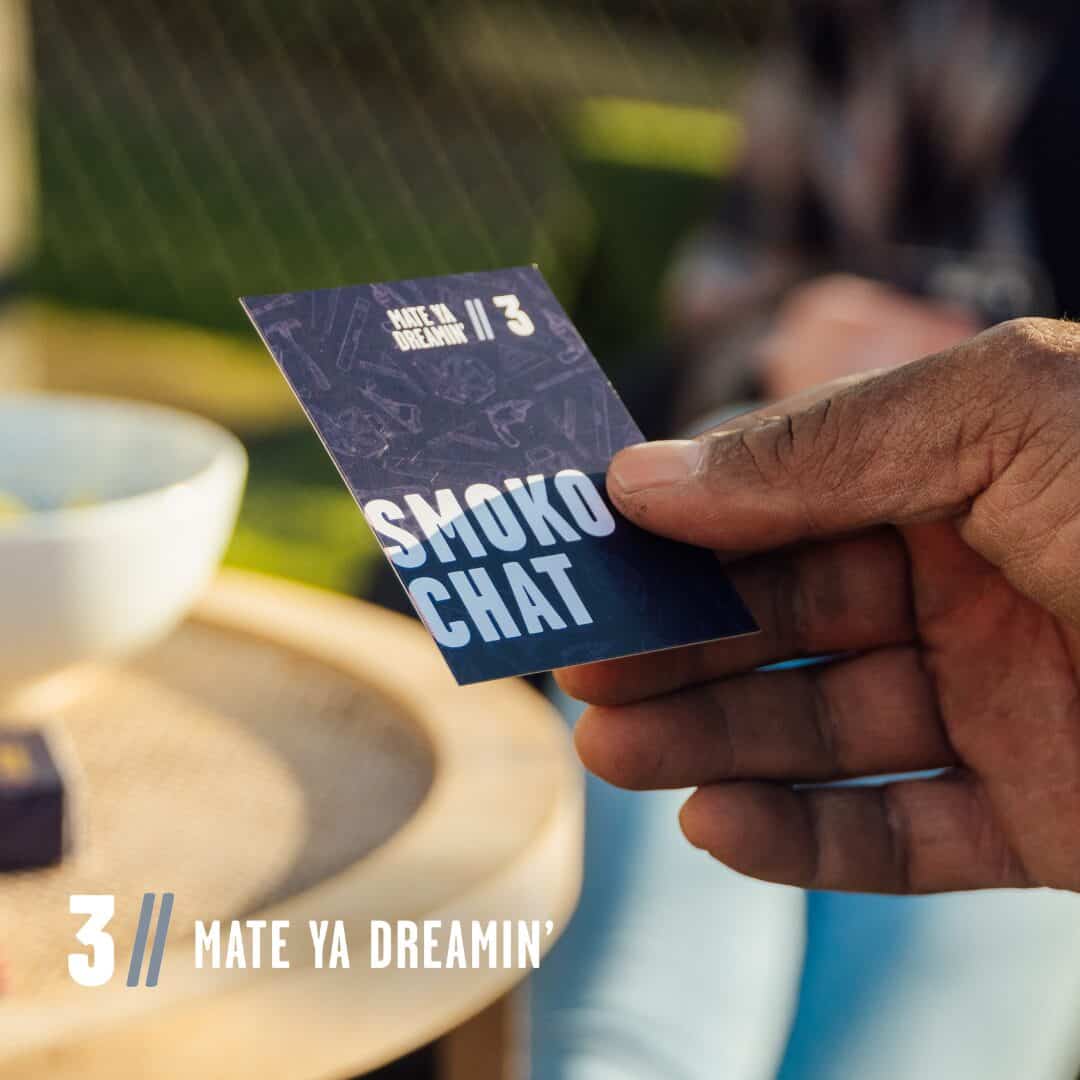 Smoko Chat - Mate Ya Dreamin'