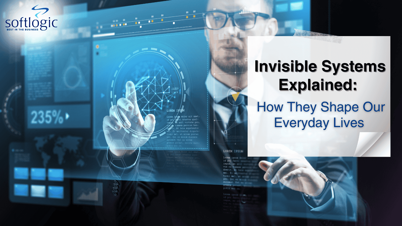 Man interacting with a transparent digital interface, with overlay text explaining the impact of invisible systems on everyday life