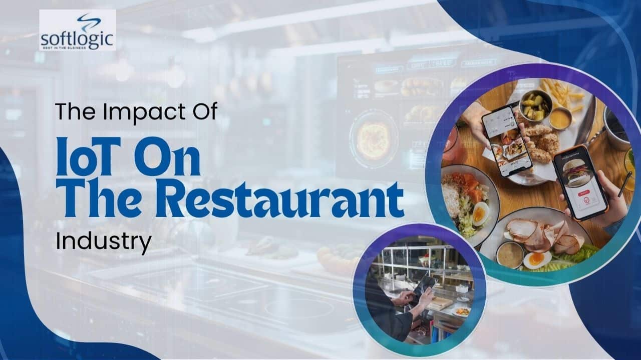 IoT restaurant industry technology for improving service and efficiency.