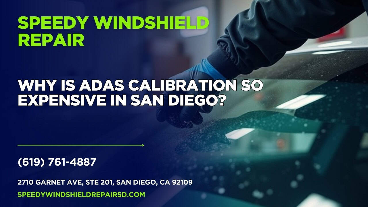 Featured image for “Why is ADAS calibration so expensive in San Diego?”