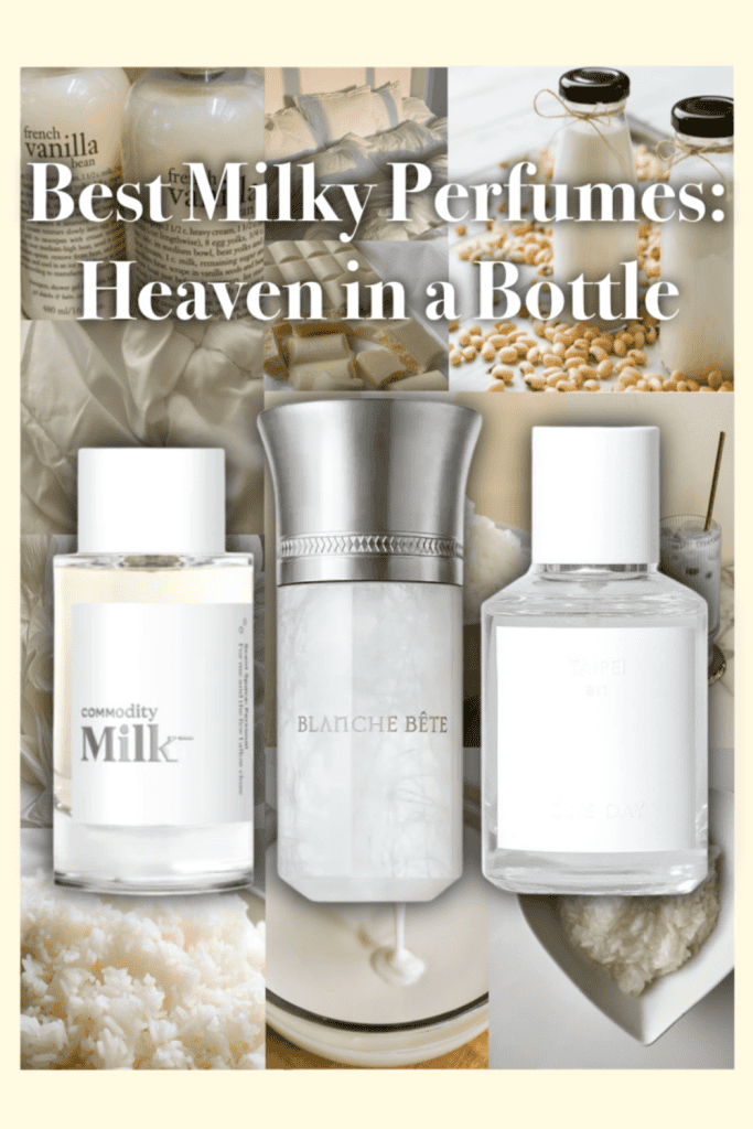 milky perfumes