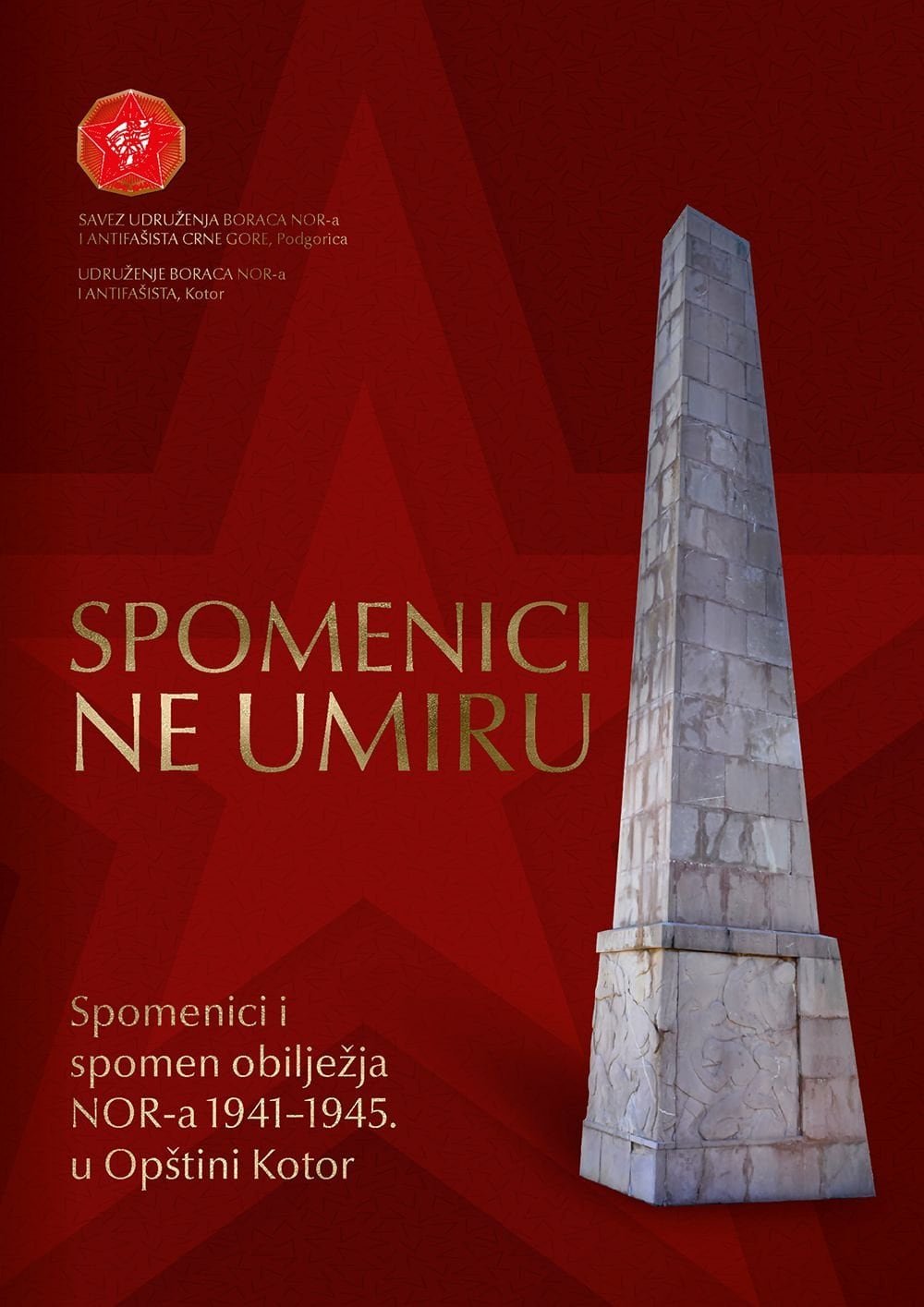 Crvena spomenik-stela u Kotoru, memorijalni spomenik NOR-a 1941-1945.