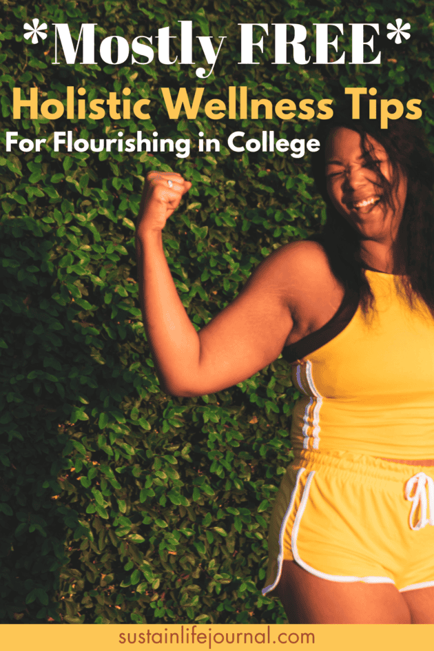 a woman in workout clothes with text that discusses holistic wellness tips for college