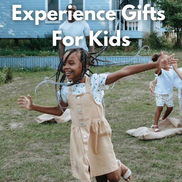experience gifts for kids