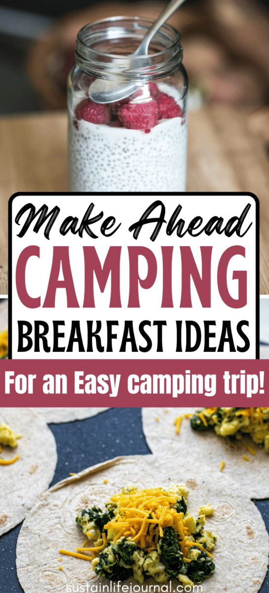 camping burritos and chia pudding