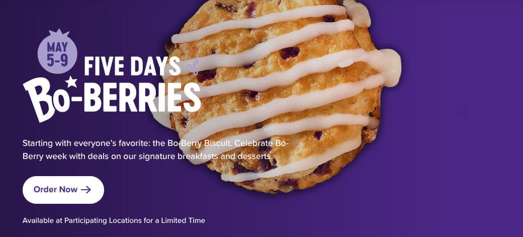 Bo-Berry Biscuits promotion, May 5-9 offers.