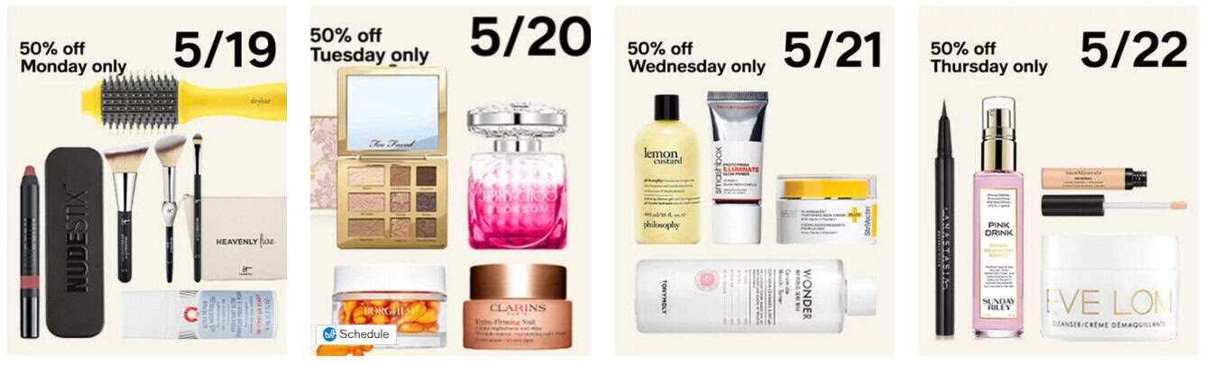 50% off beauty products, May 19-22 daily deals.