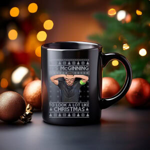 It's McGinning To Look A Lot Like Christmas Mug