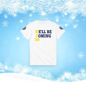 We'll Be Coming 2026 Scotland World Cup T-Shirt