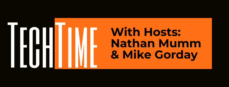 TechTime with Nathan Mumm