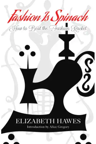Book cover for 'Fashion Is Spinach' by Elizabeth Hawes with chess pieces design.