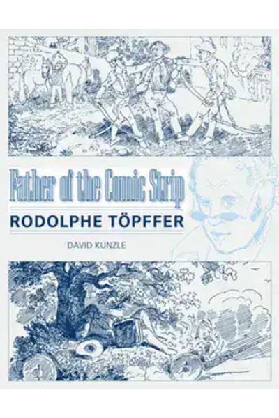 Book cover for 'Father of the Comic Strip' by Rodolphe Töpffer with illustrations.