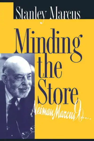 Book cover of Minding the Store by Stanley Marcus with yellow background.