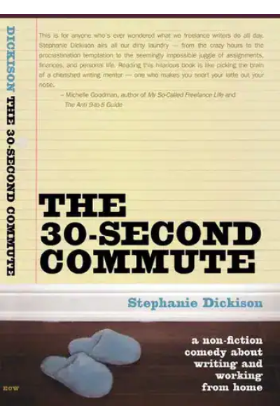 Cover of The 30-Second Commute by Stephanie Dickison, featuring a simple design with blue shoes.