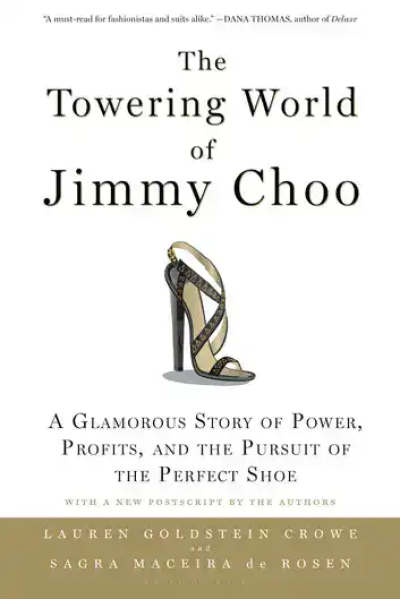 Book cover of The Towering World of Jimmy Choo with high heel shoe image.