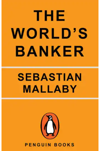 Book cover of The World's Banker by Sebastian Mallaby with Penguin logo.