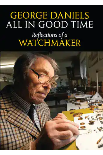 Book cover of 'All in Good Time' by George Daniels, watchmaker reflections.