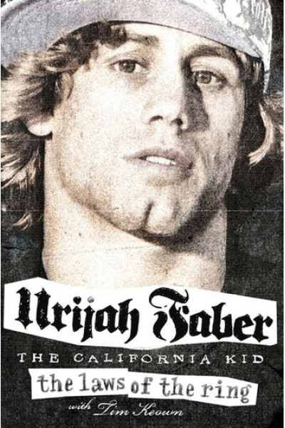 Black and white photo of Urijah Faber with book title overlay.