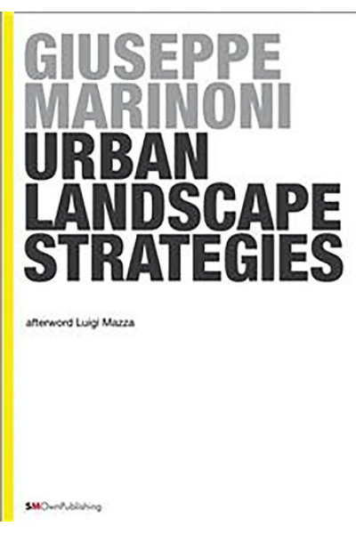 Book cover of Urban Landscape Strategies by Giuseppe Marinoni.