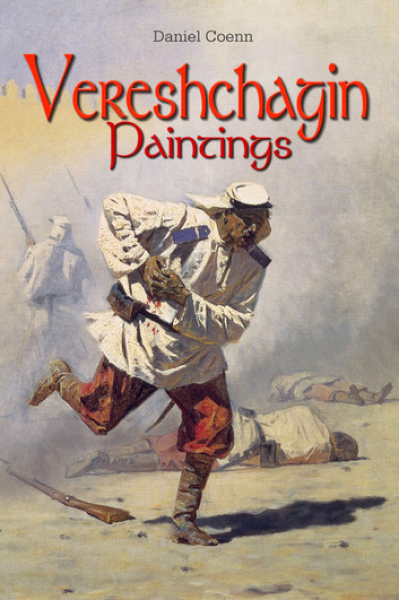Book cover of Vereshchagin Paintings by Daniel Coenn with historical scene.