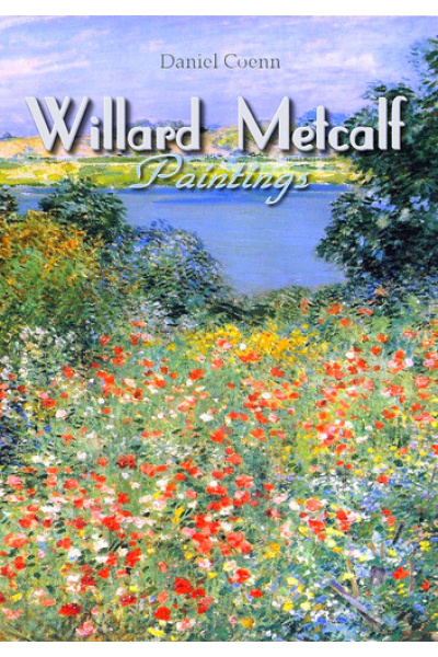 Book cover of Willard Metcalf paintings by Daniel Coenn with colorful landscape art.
