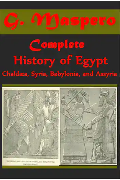 Historical Egypt, Chaldæa, Syria, Babylonia, Assyria history book cover.