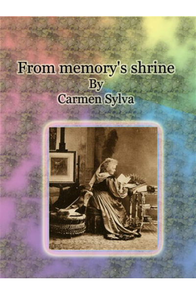 Book cover for 'From memory's shrine' by Carmen Sylva with vintage photo.