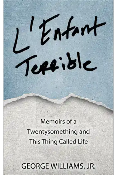 Book cover for L'Enfant Terrible by George Williams Jr.