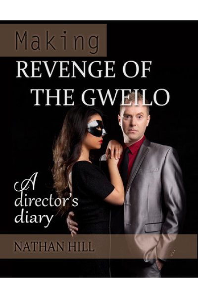Book cover for Making Revenge of the Gweilo by Nathan Hill with two characters in costume.