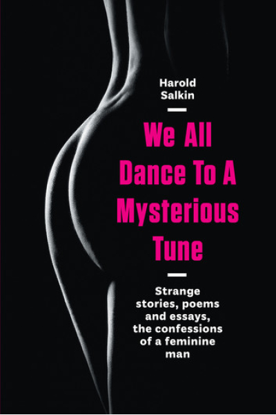 Book cover for 'We All Dance To A Mysterious Tune' by Harold Salkin.