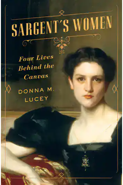 Book cover of Sargent's Women with a portrait of a woman in early 20th-century attire.