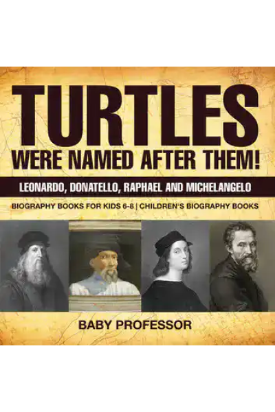 Educational book cover about turtles named after Leonardo, Donatello, Raphael, Michelangelo.