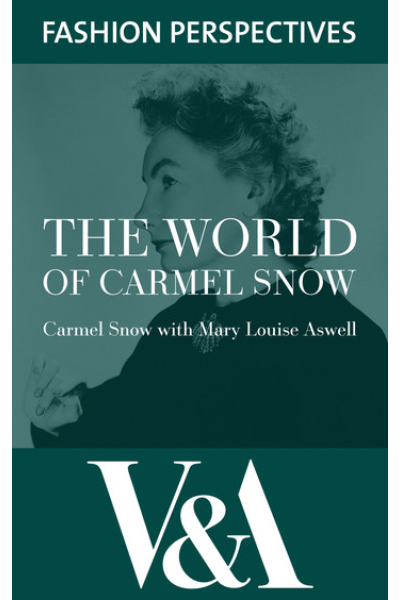 Book cover of The World of Carmel Snow by Carmel Snow and Mary Louise Aswell.